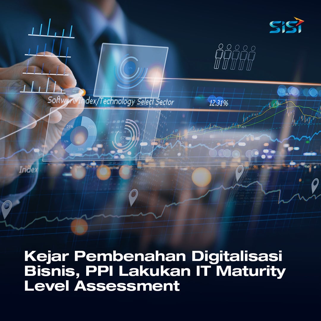Kejar Pembenahan Digitalisasi Bisnis, PPI Lakukan IT Maturity Level Assessment