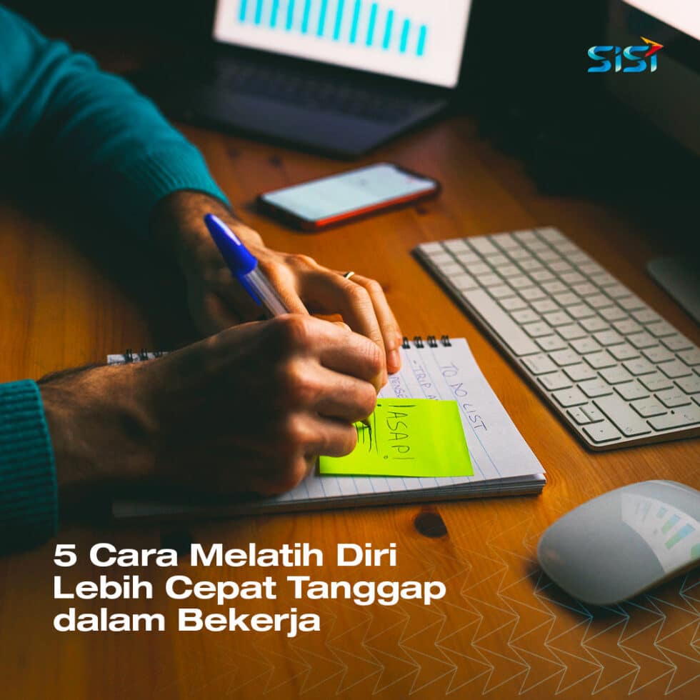 5 Cara Melatih Diri Lebih Cepat Tanggap Dalam Bekerja - SISI - Sinergi ...