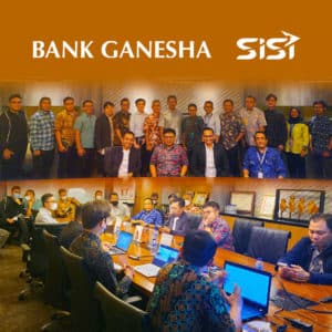 Optimalkan Digitalisasi, Bank Ganesha dan SISI Gelar Kick Off Digital Maturity Assessment